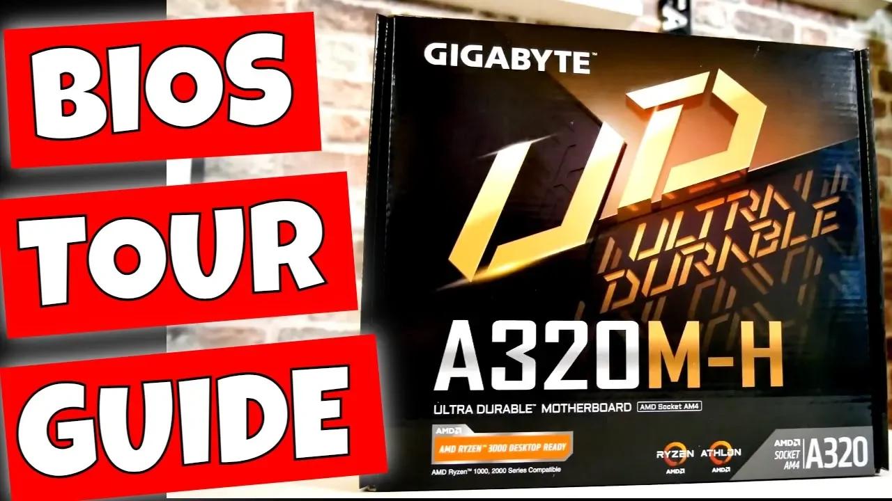 Gigabyte AMD A320M-H BIOS Info, Flashing & Settings Tour