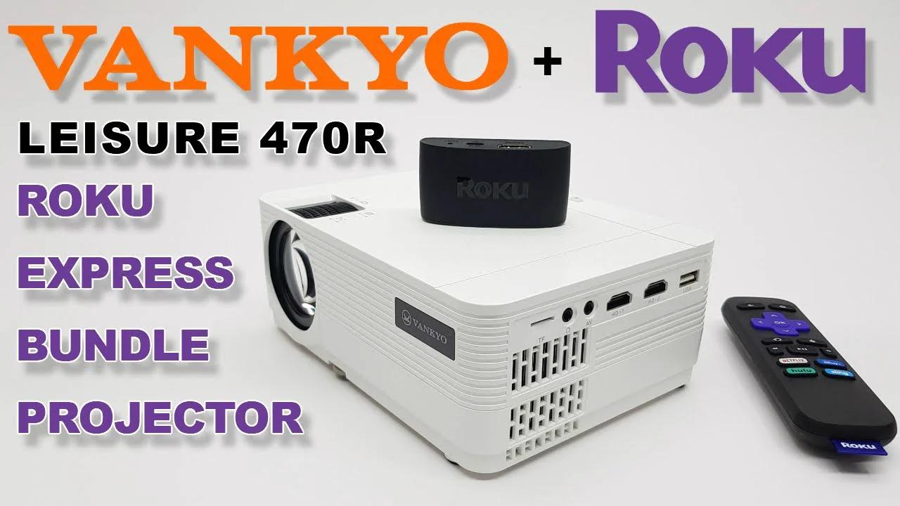 Vankyo Leisure 470R Roku Express Projector Review