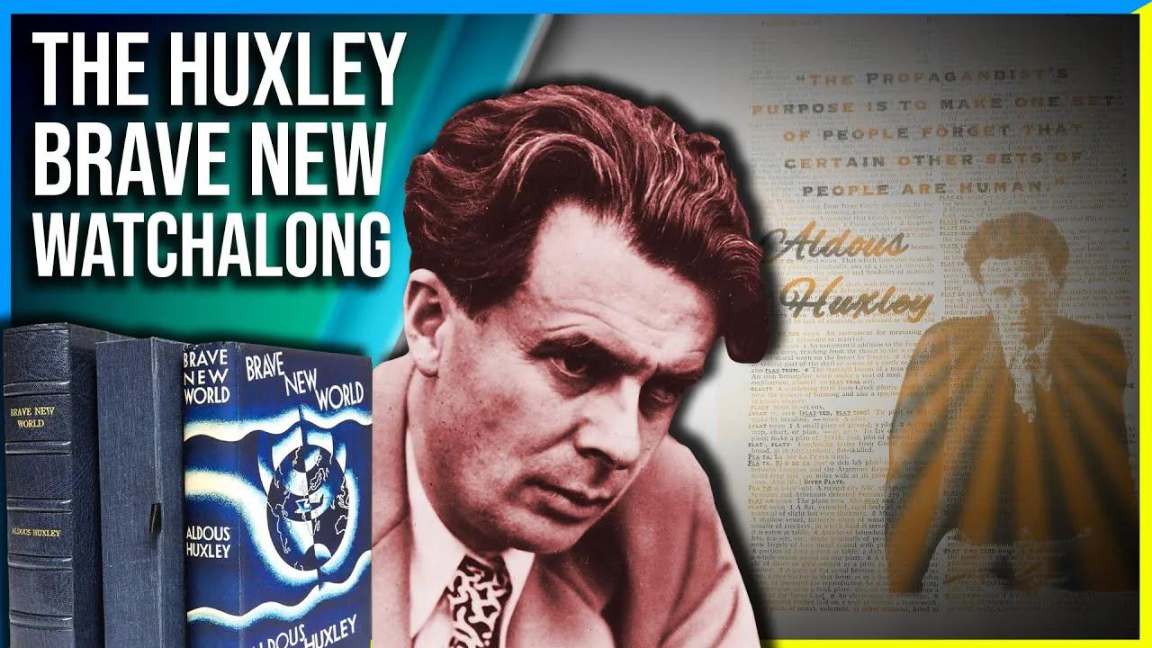 The Brave New Huxley Interview Watchalong
