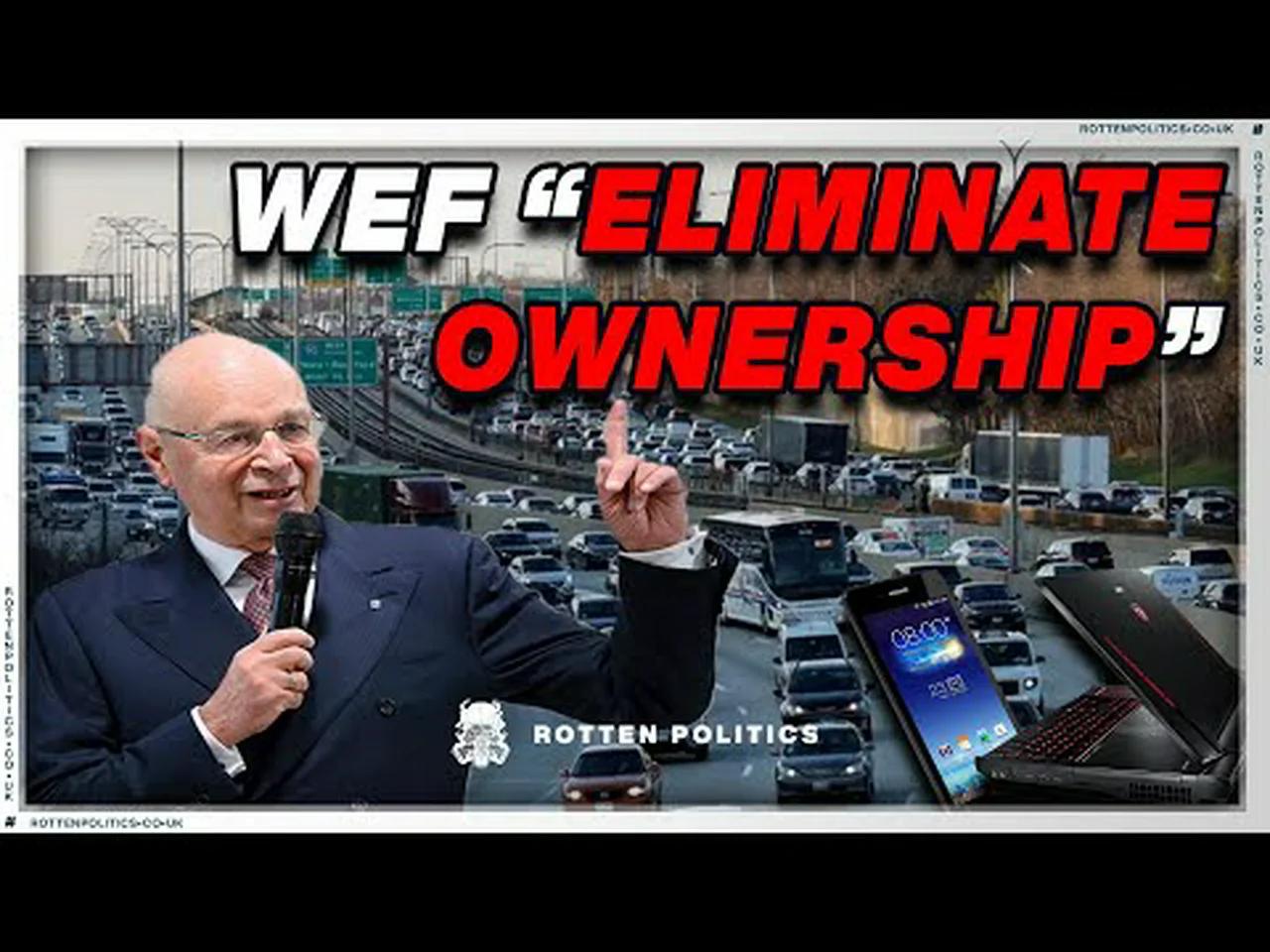 WEF "eliminate ownership" of your property
