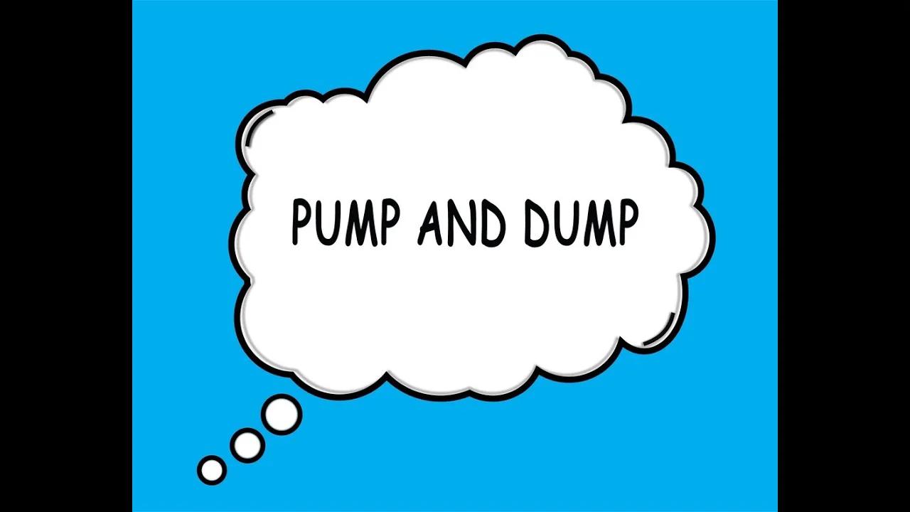 Pump and dump