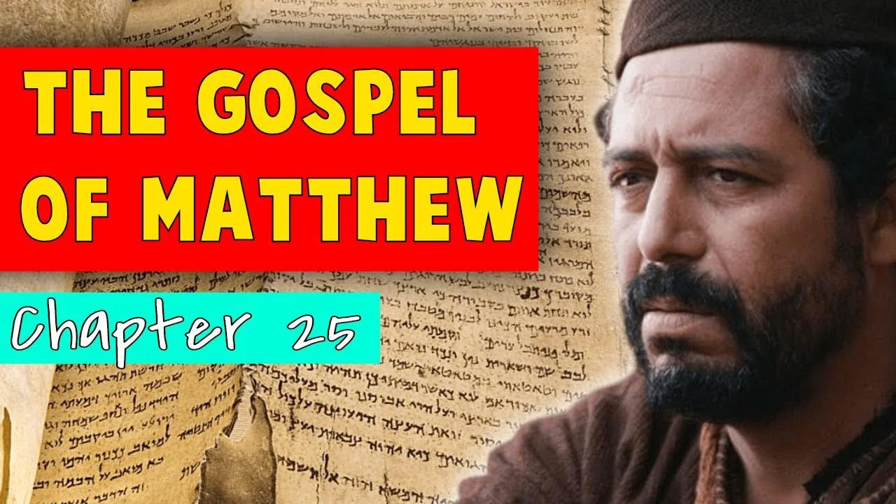 Matthew Bible Study - Chapter 25