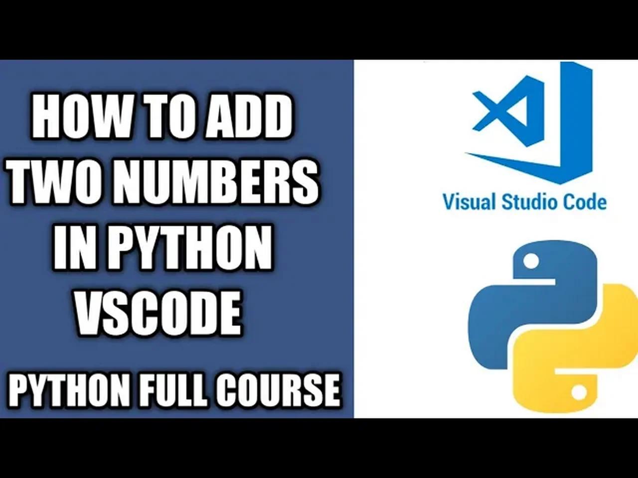 Python Tutorial | Python Program to Add Two Numbers | Python Addition | #13