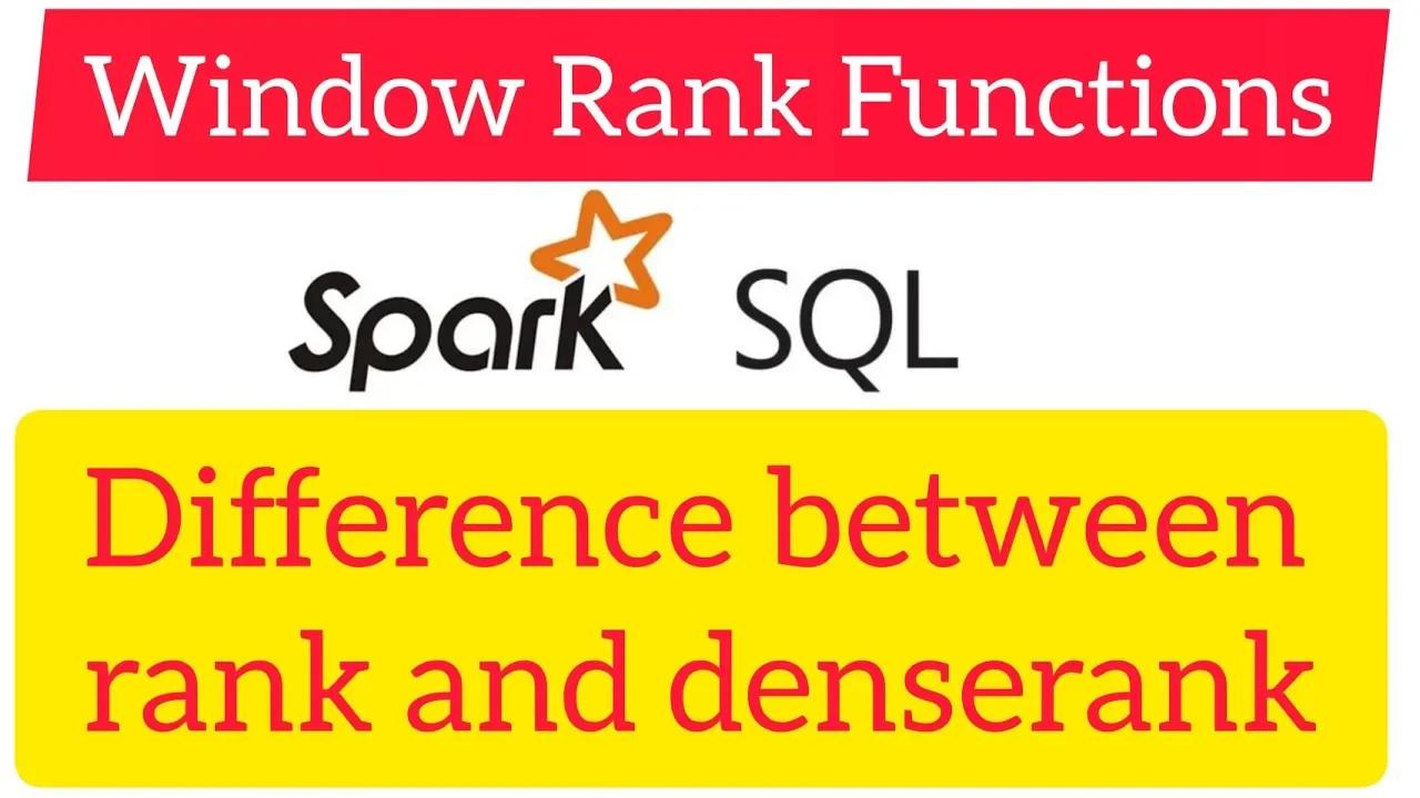 Spark sql for data engineering 23 spark sql window ranking functions