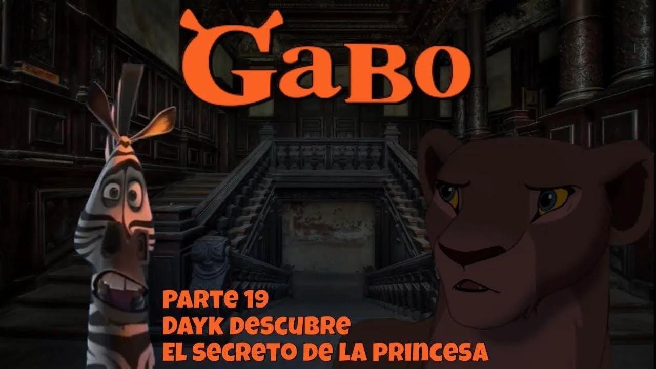 Gabo (Shrek) Parte 19 / Dayk Descubre el Secreto de la Princesa