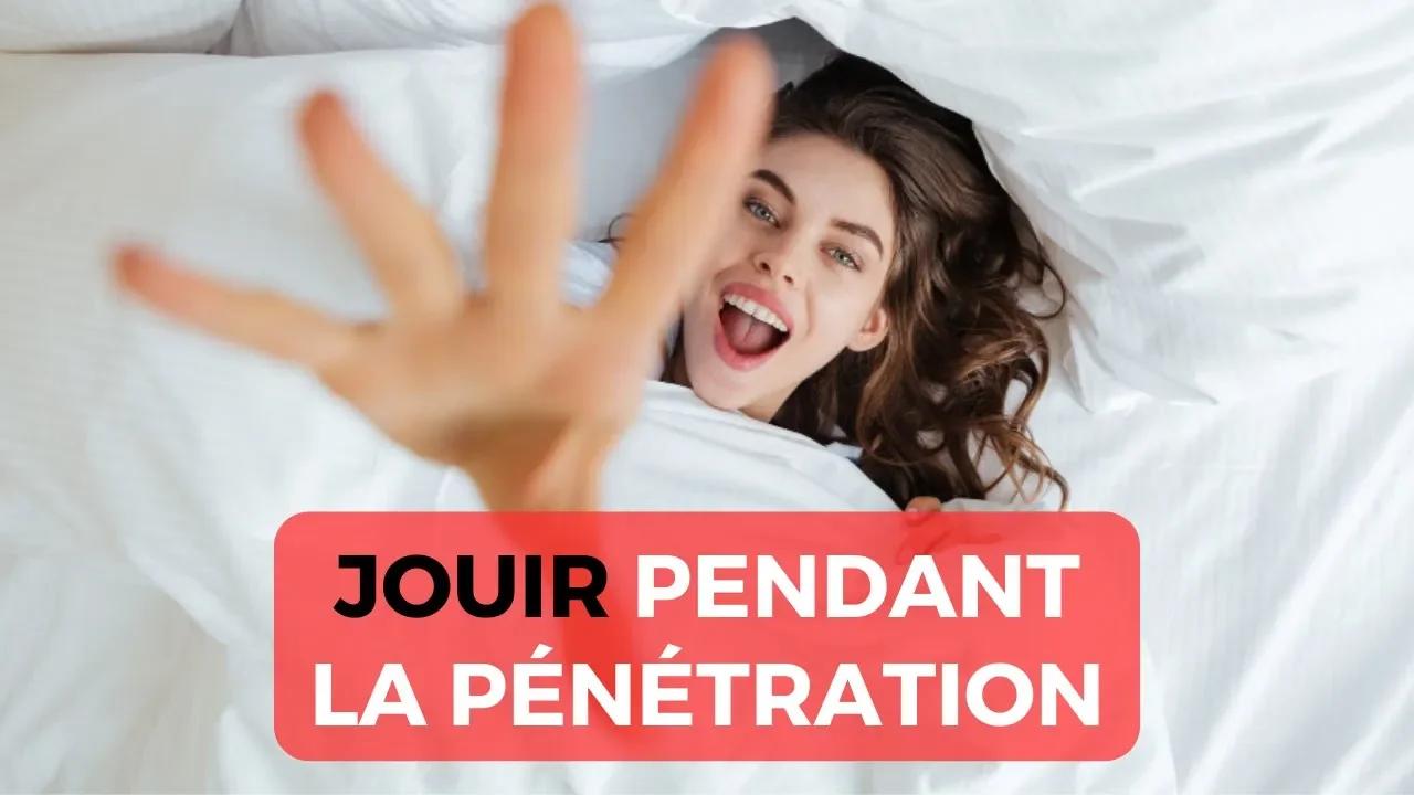 Comment FAIRE JOUIR une femme avec la pénétration — free download