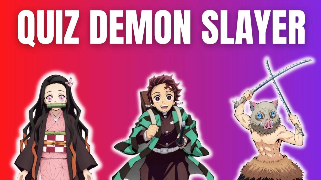 QUIZ DE DEMON SLAYER - 15 PERGUNTAS DE KIMETSU NO YAIBA QUE VÃO TESTAR ...