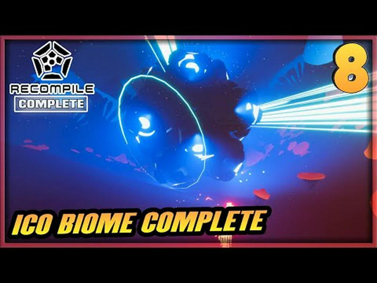 8 | RECOMPILE Gameplay Walkthrough - Restore ICO Biome / Complete ...