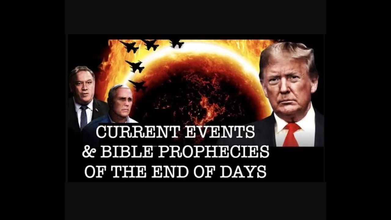 CURRENT EVENTS & HOW THEY RELATE TO THE BIBLE'S PROPHECIES OF THE END ...
