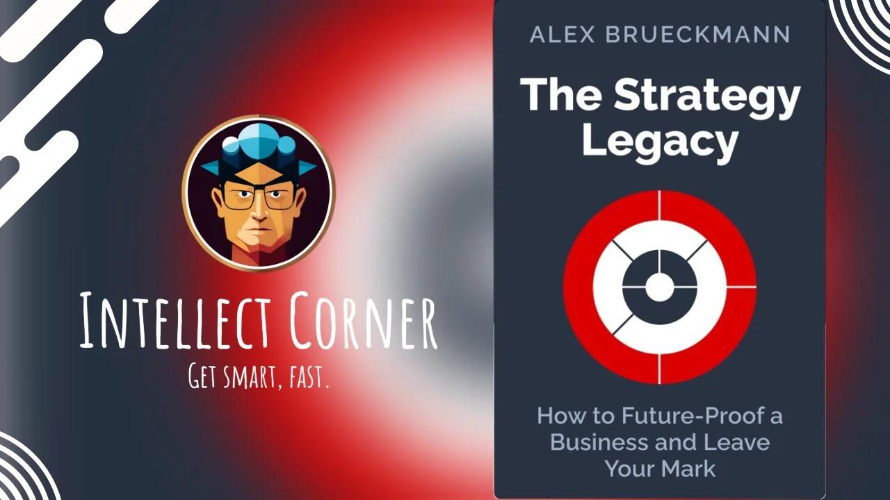 The Strategy Legacy By Alex Brueckmann