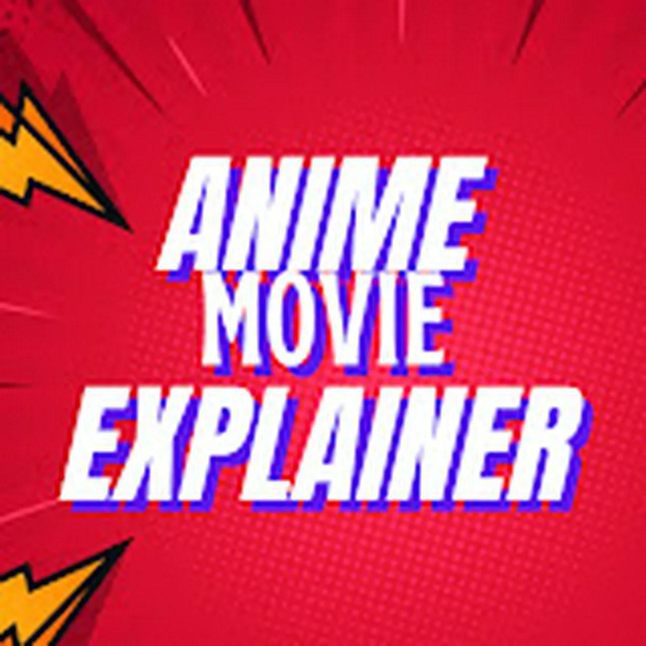 Anime Movie Explainer