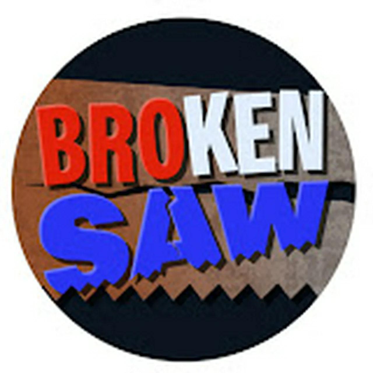 Broken Saw