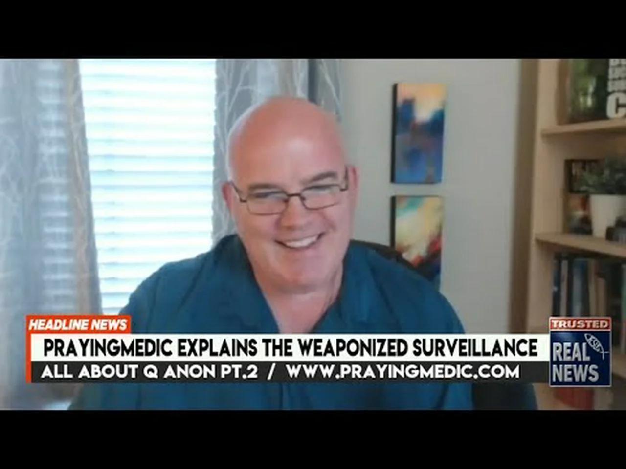 praying-medic-tells-all-about-q-with-dan-duval-weaponized-surveillance