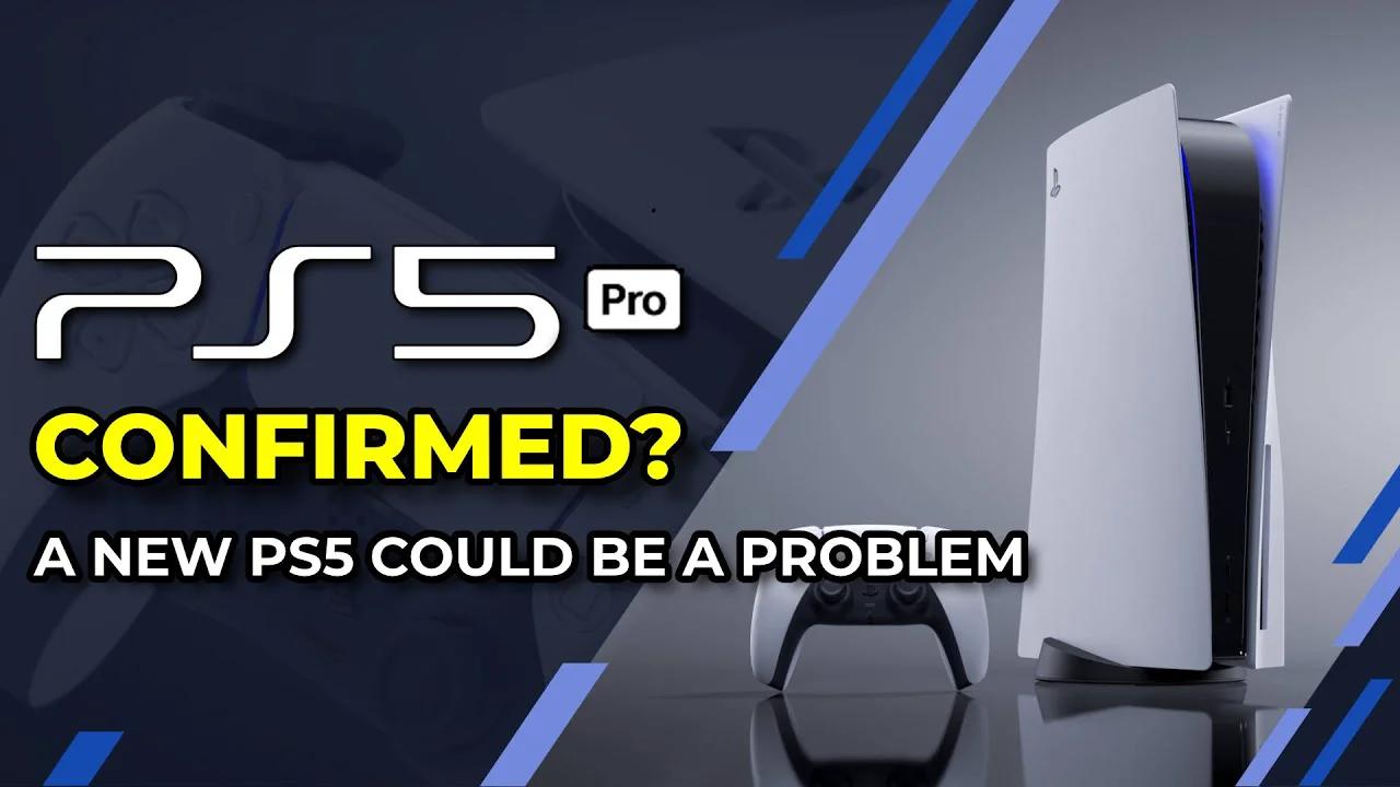 PS5 Pro | Confirmed?