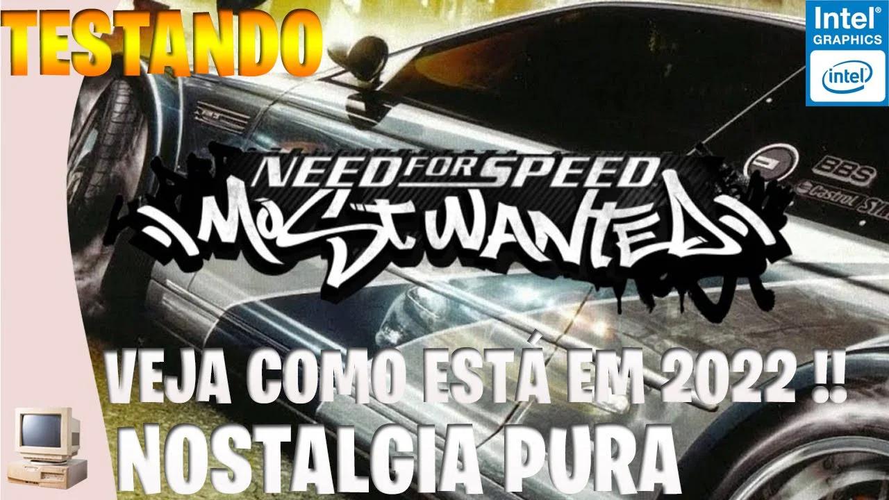TESTANDO NEED FOR SPEED MOST WANTED EM 2022 COMO SERÁ