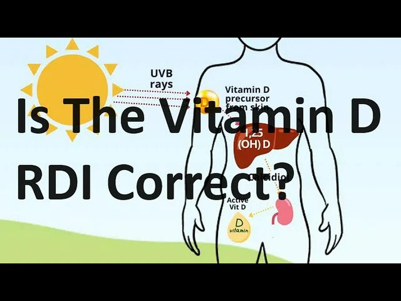 Is The Vitamin D RDI Correct?