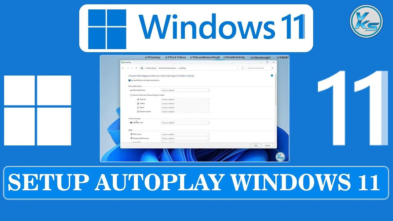 Setup AutoPlay on Windows 11