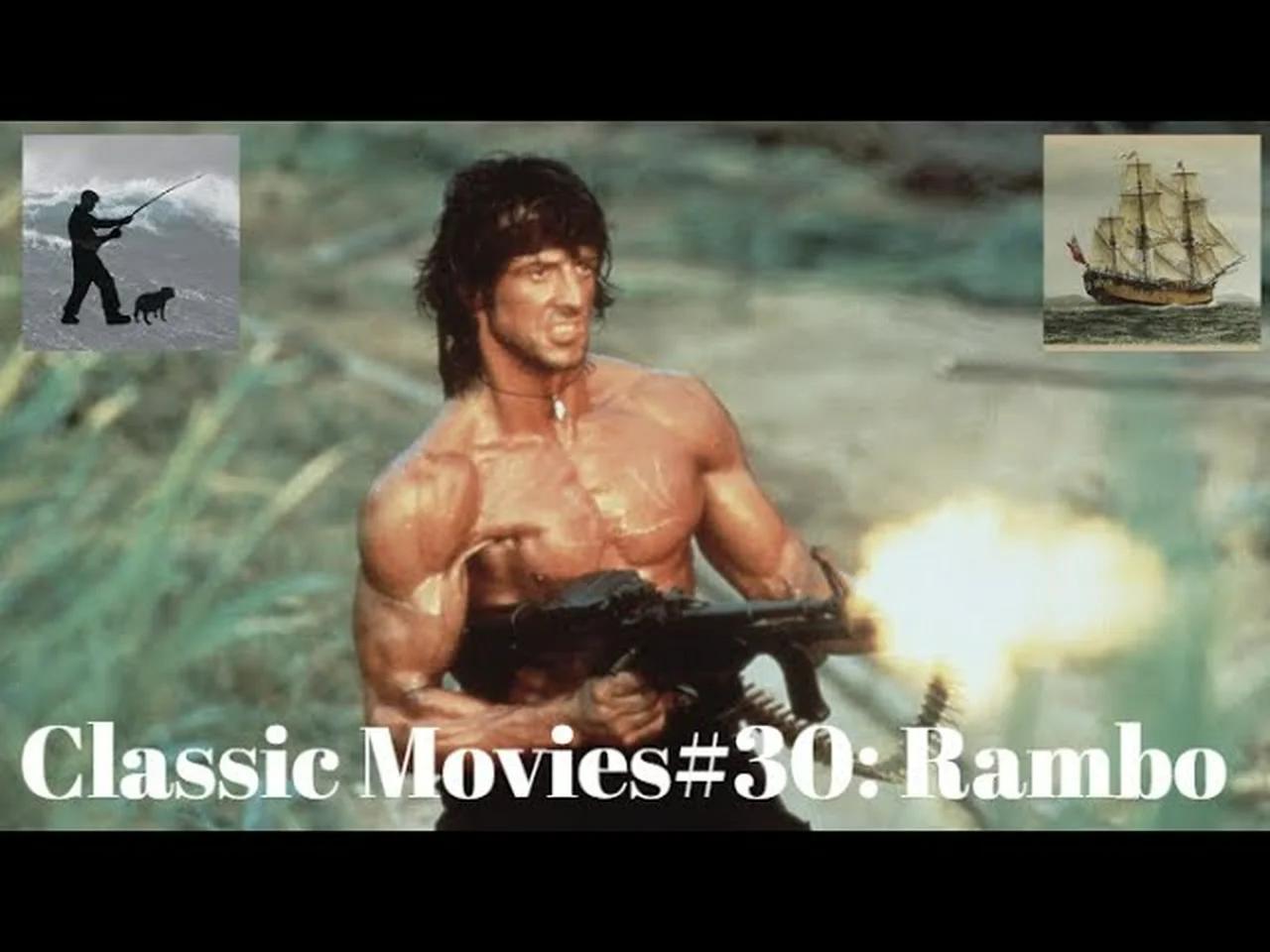 Classic Movies#30: Rambo 1,2,3
