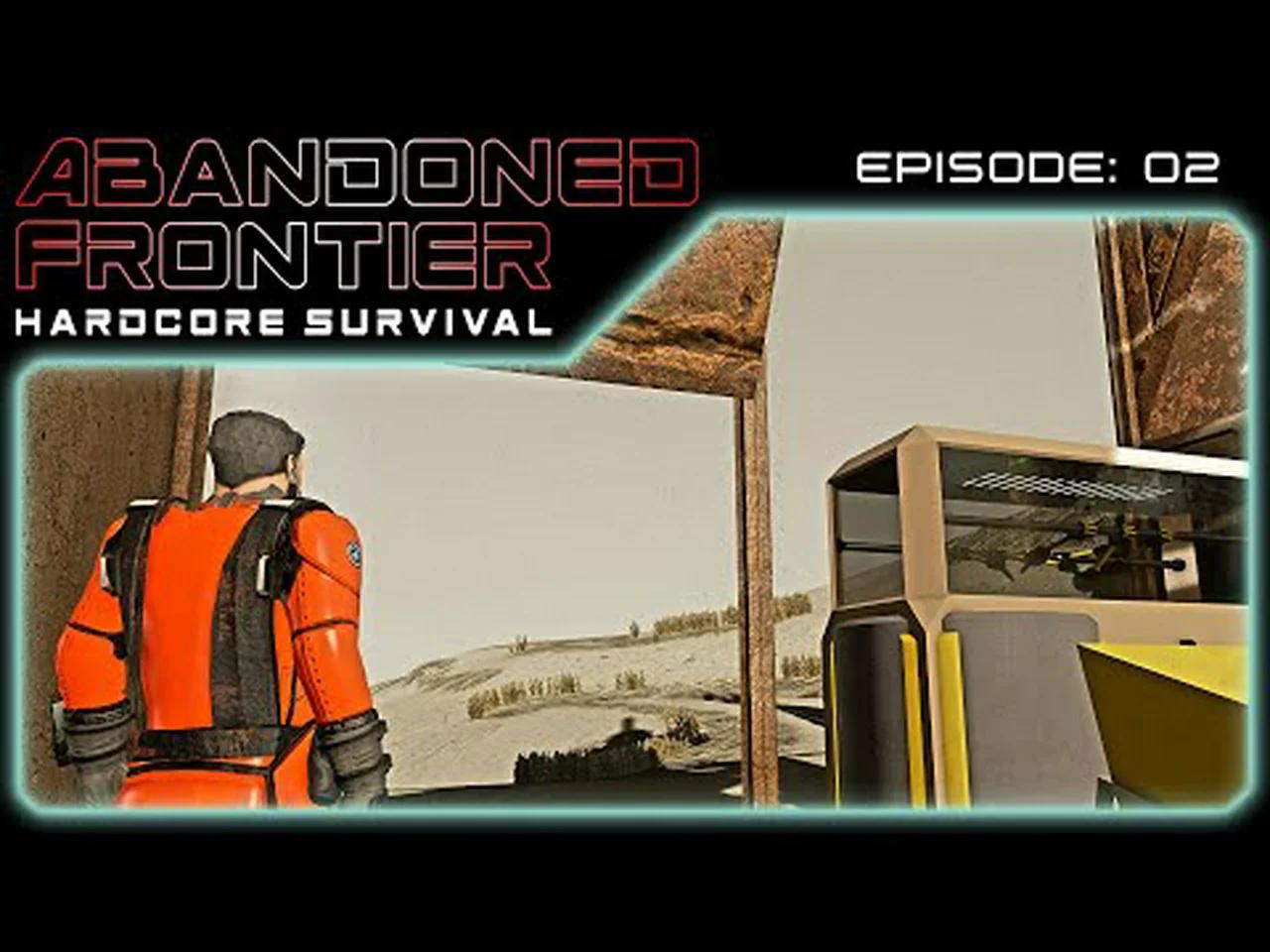 Abandoned Frontier Ep 02 - Settling In & Progress - Space Engineers