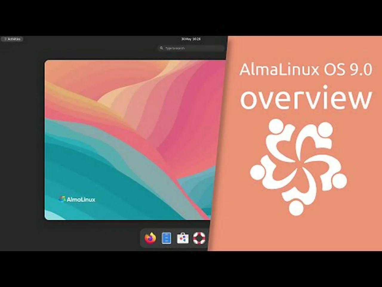 AlmaLinux OS 9.0 overview | Free Linux OS for the community, by the ...