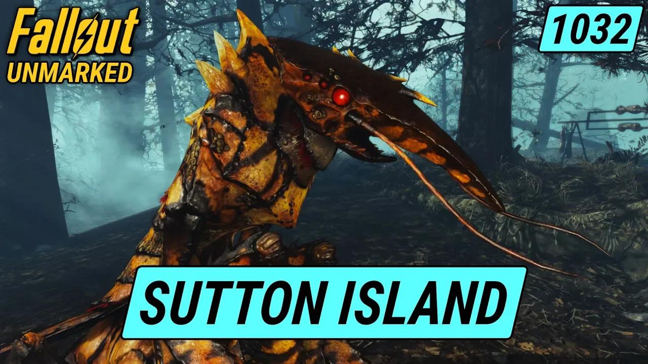 Sutton Island | Fallout 4 Unmarked | Ep. 1032