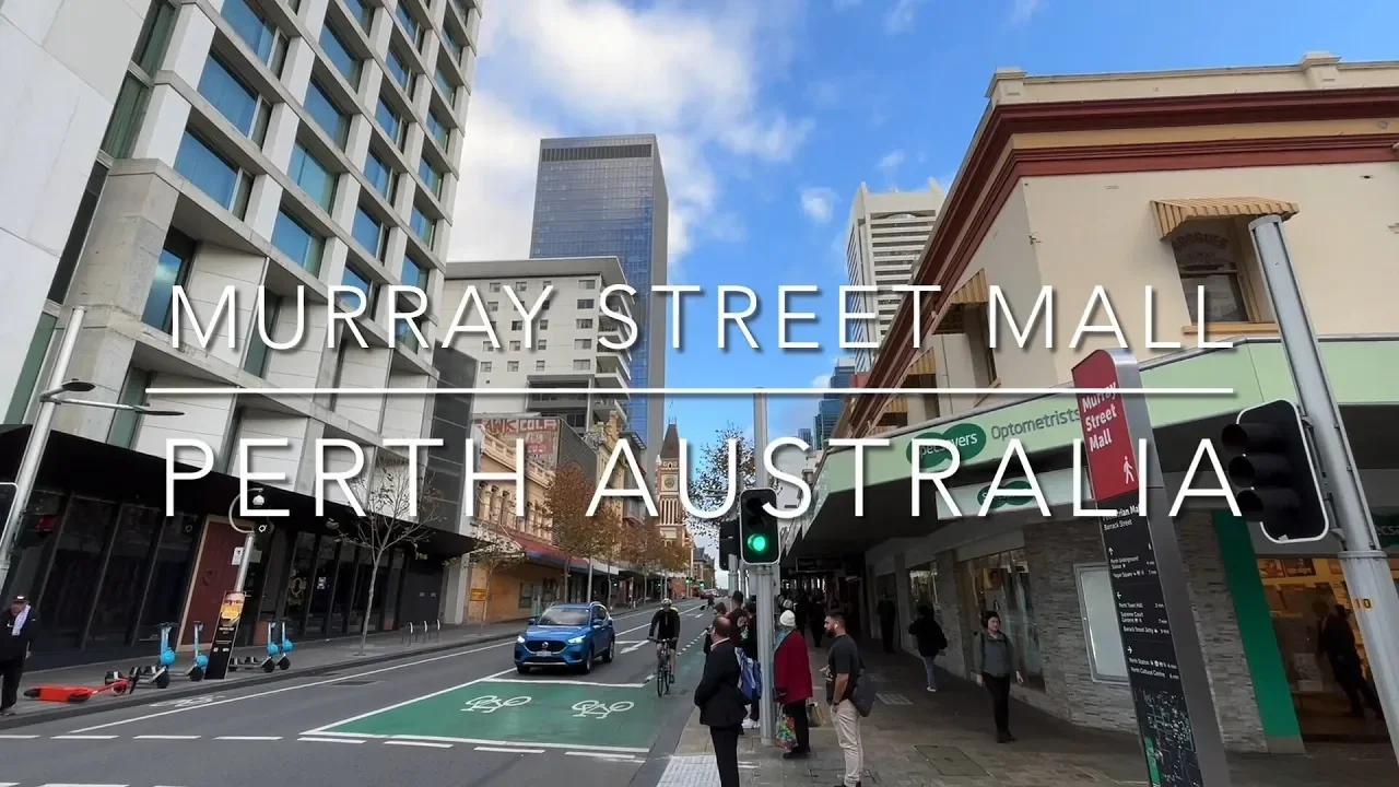 Walking Tour of Perth Australia: Murray Street Mall July 2023