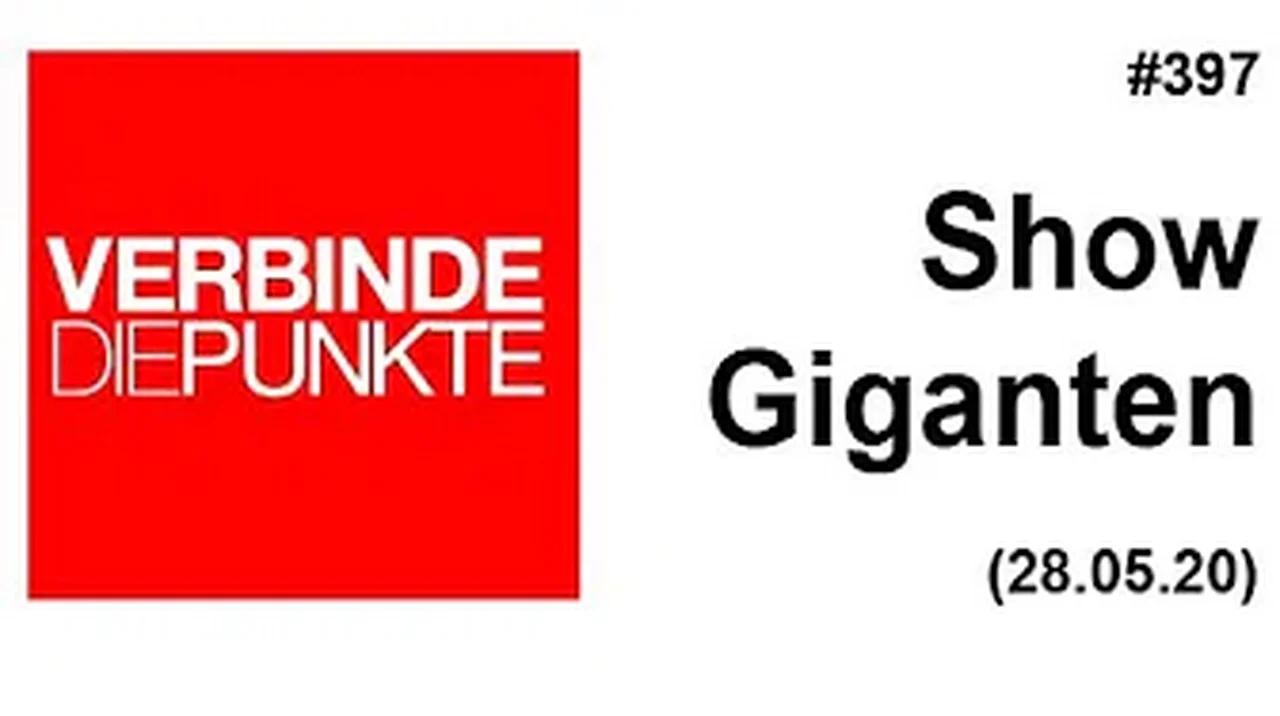 Verbinde die Punkte #397: Show Giganten (28.05.2020)