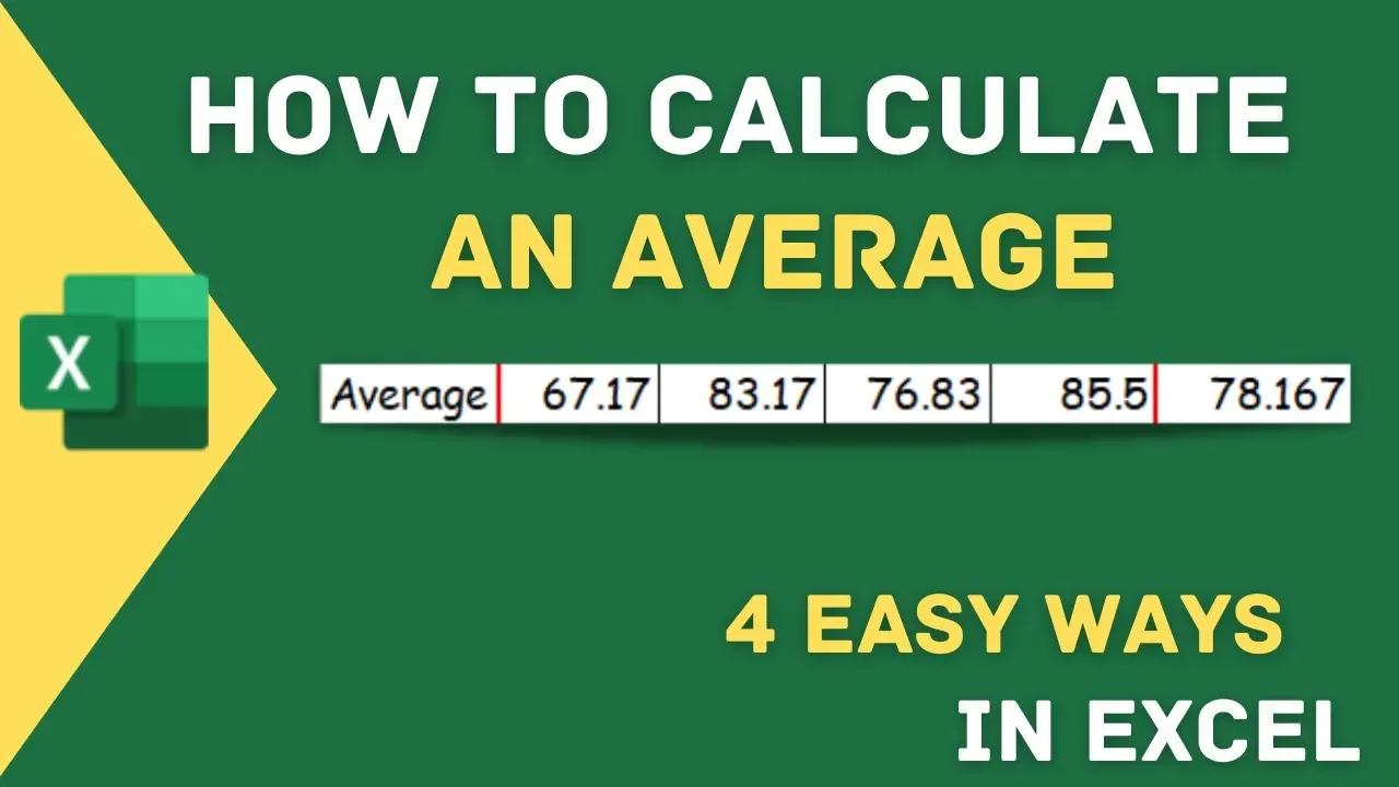 How to Calculate an average in excel (4 easy ways)