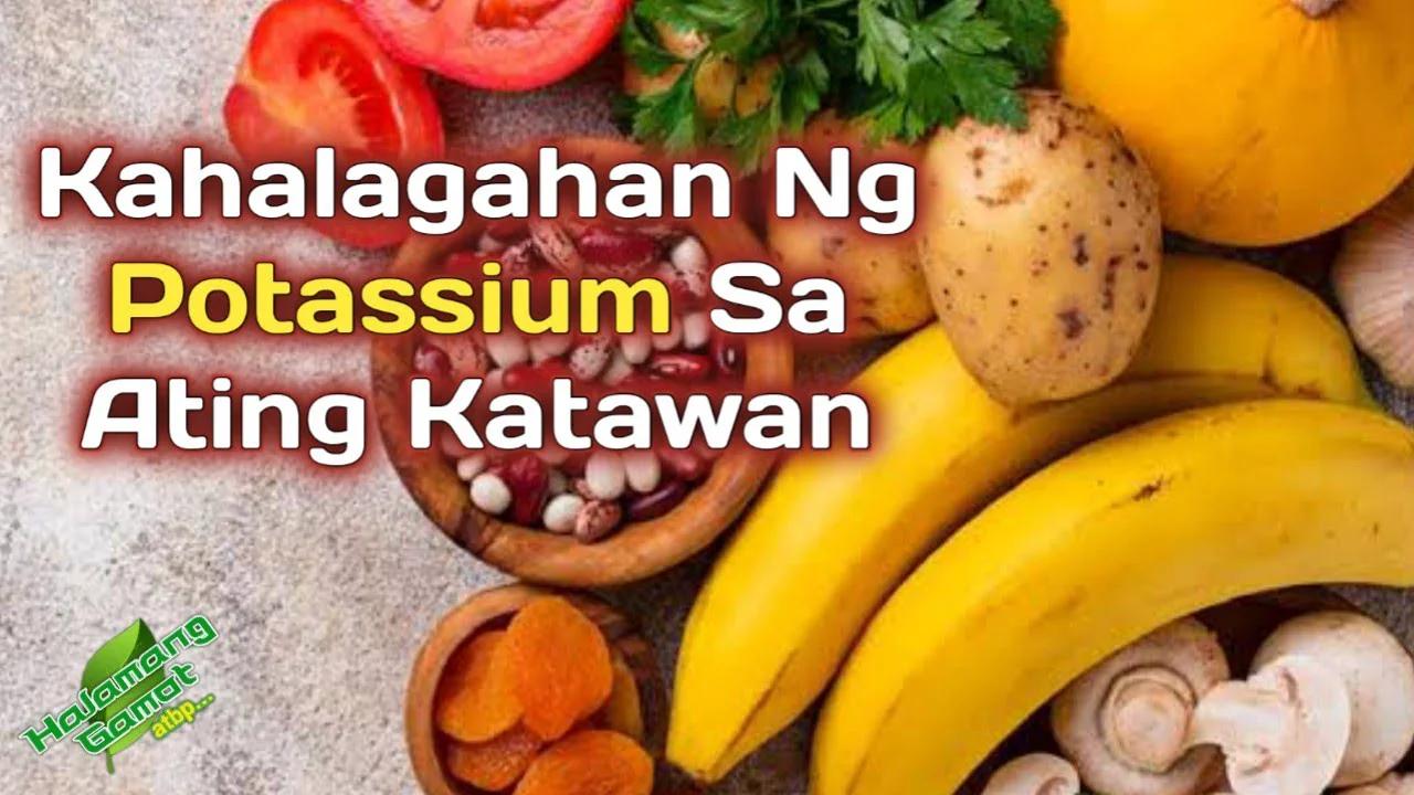 Kahalagahan Ng Potassium Sa Ating Katawan | Halamang Gamot ATBP