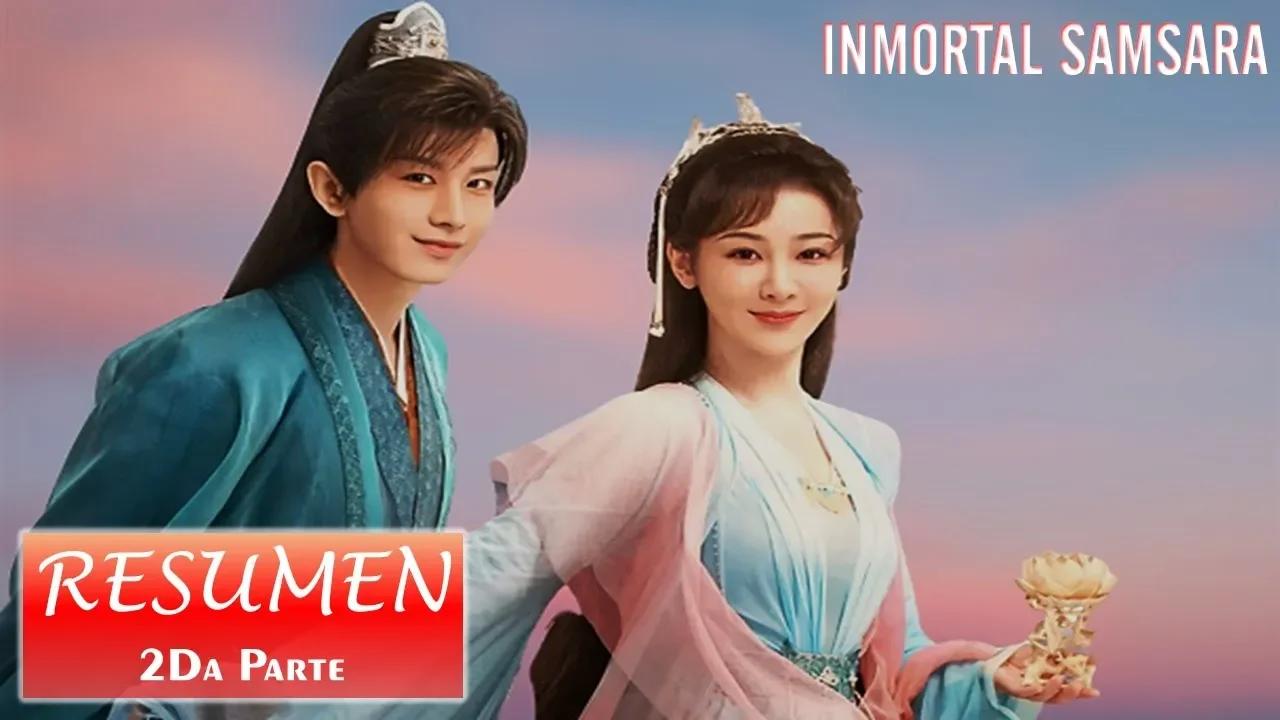 inmortal-samsara-resumen-parte-2-yang-zi-cheng-yi-dramas-chinos