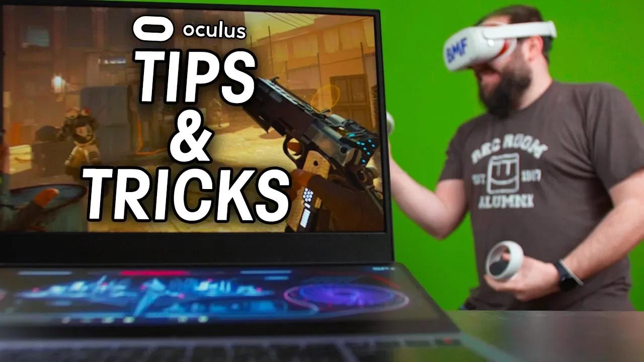 Oculus Quest 2 Laptop Tips & Tricks