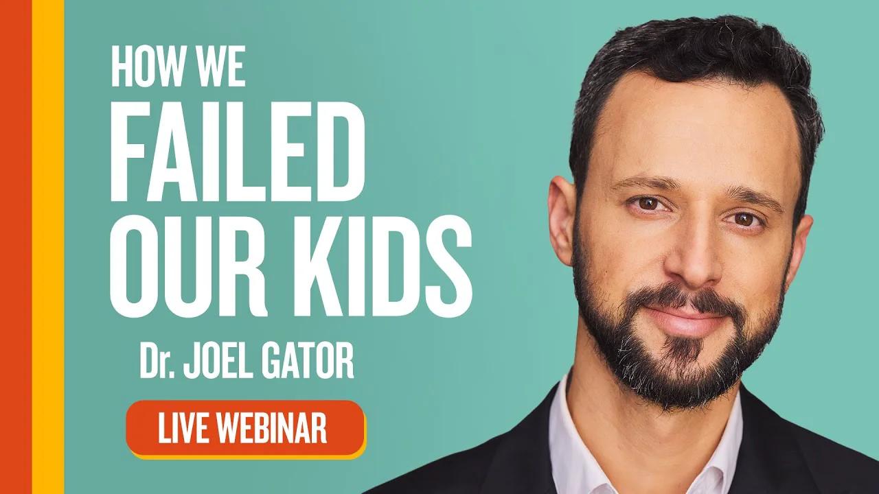 Why kids are sicker than they used to be live webinar with dr joel