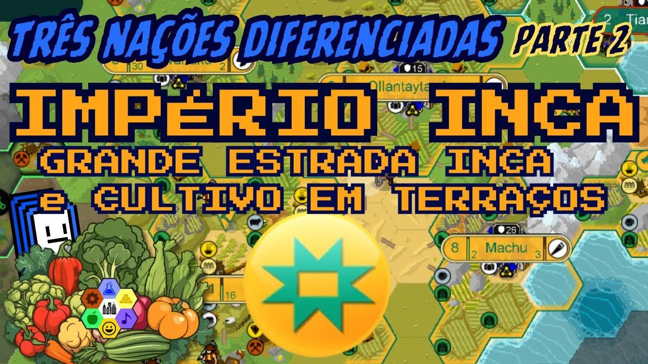 Tutorial IMPÉRIO INCA (100 Turnos) | UnCiv