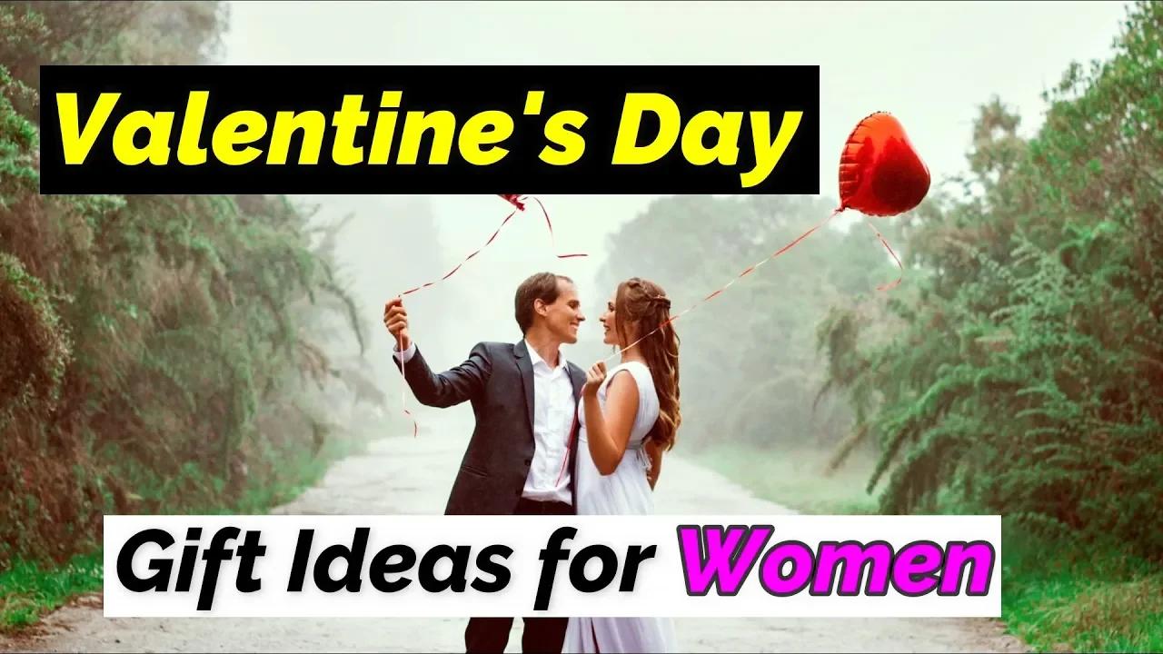 Best Valentine's Day Gift Ideas For Her