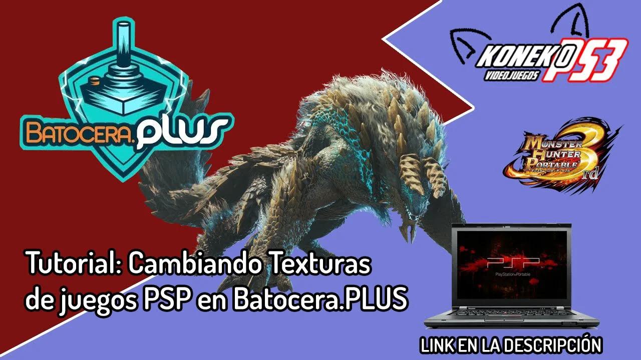 Tutorial: Cambiando Texturas de juegos PSP en Batocera.PLUS