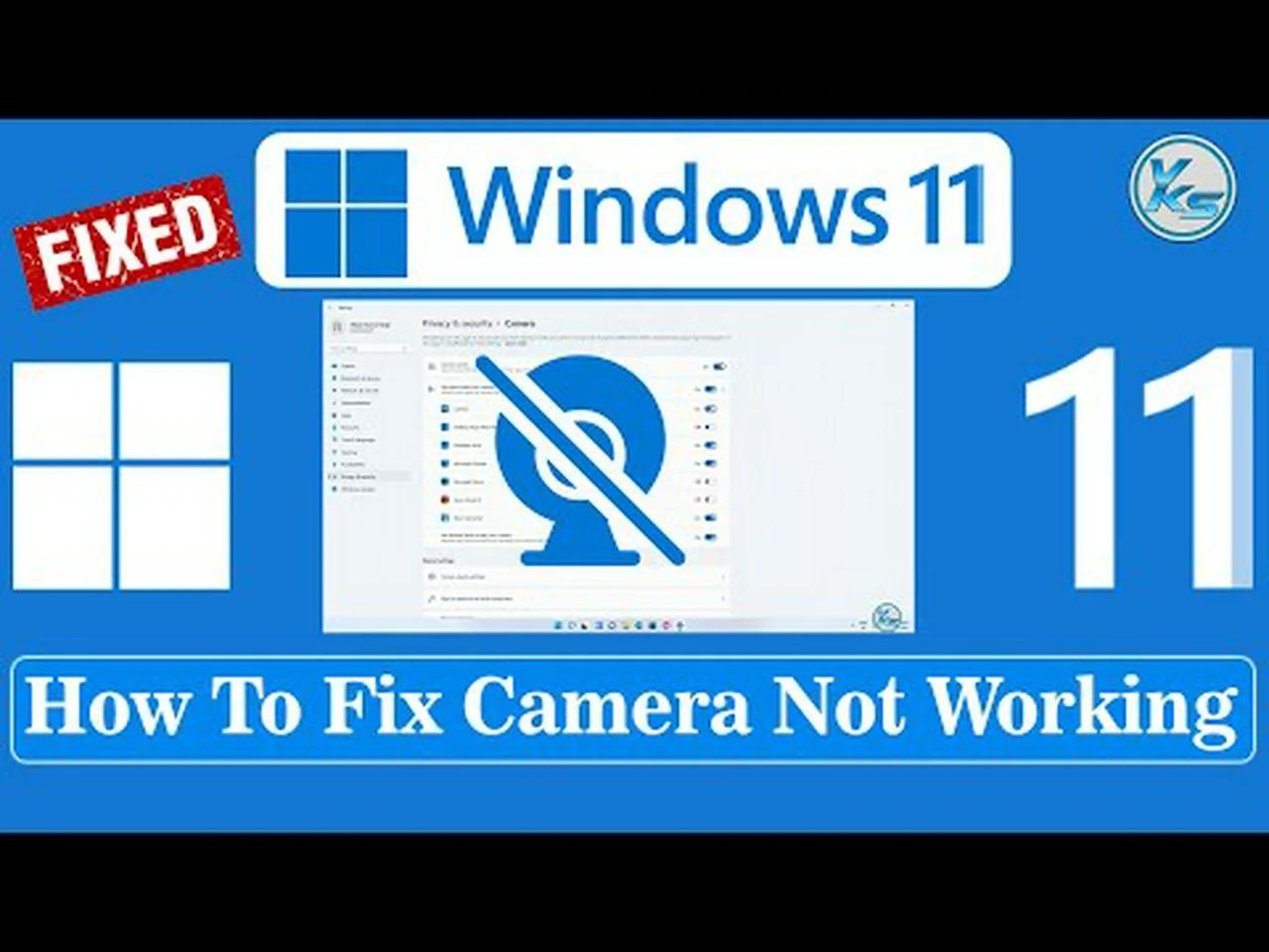How To Fix Camera Not Working Windows 11 - Quick Fix