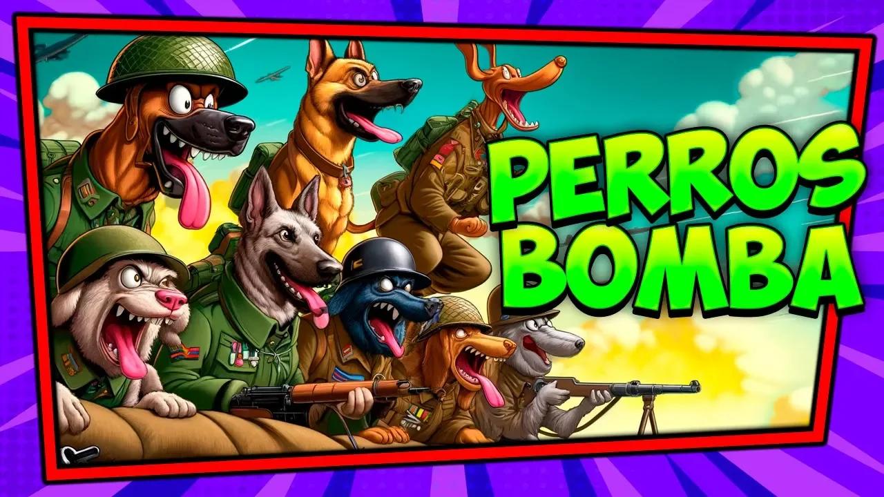 Los PERROS BOMBA de la II Guerra Mundial