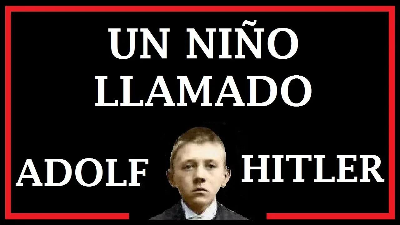 Adolf Hitler: LA HISTORIA DE SU INFANCIA Y JUVENTUD