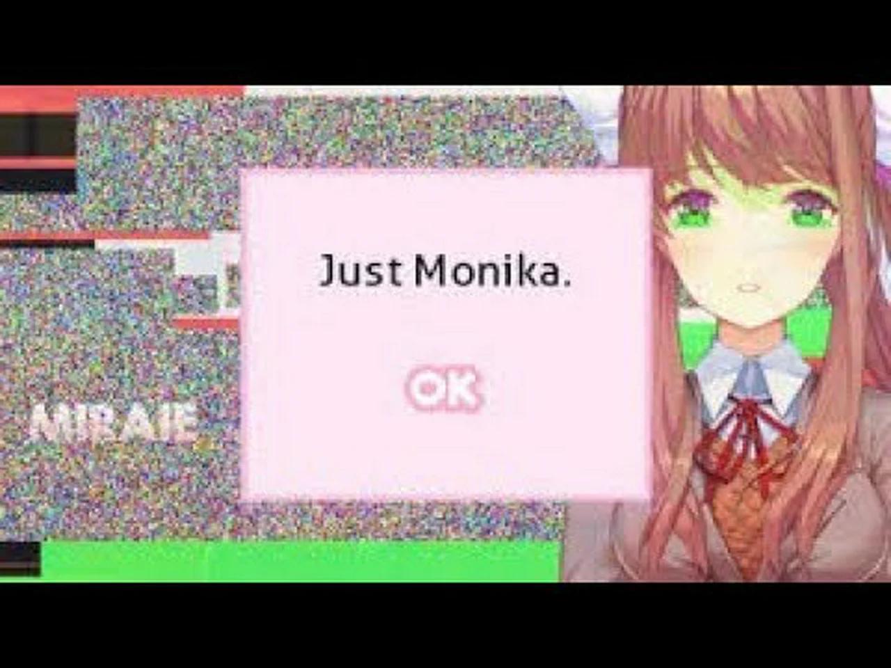 just monika