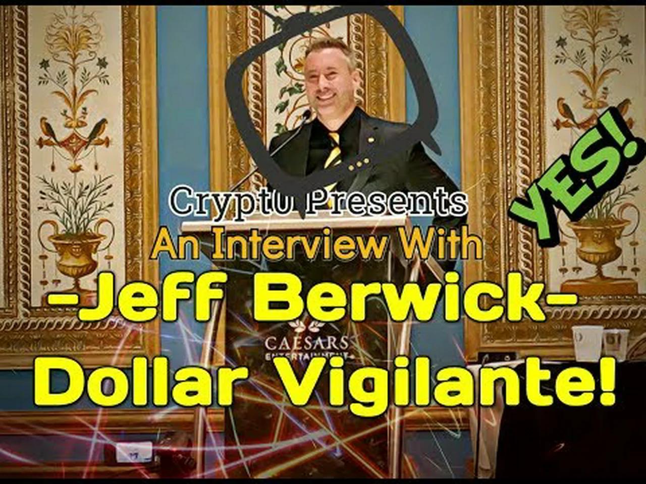 Ep. #543- Interview With The Dollar Vigilante- Jeff Berwick! (True Anarcho-Capitalist)