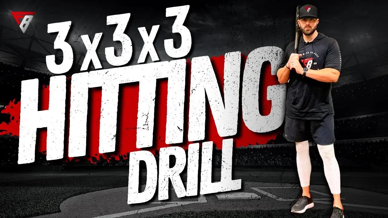 3x3x3 Hitting Drill: Baseball Hitting Drills & Mental Skills | Softball Tips & Drills