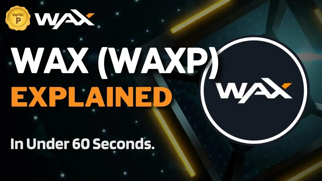 What is WAX (WAXP)? | WAXP Coin Explained in Under 60 Seconds #Shorts