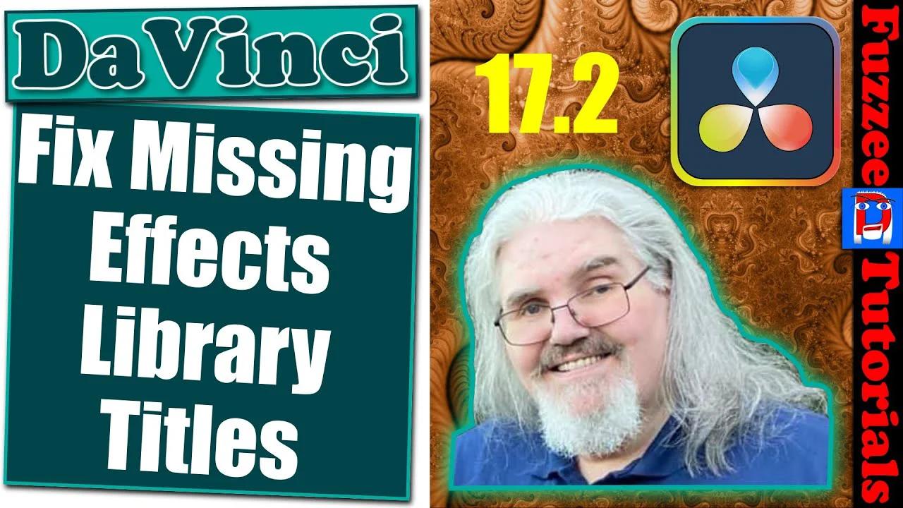 DaVinci Resolve 17.2 fix missing Effects Library Titles | Fusion ...