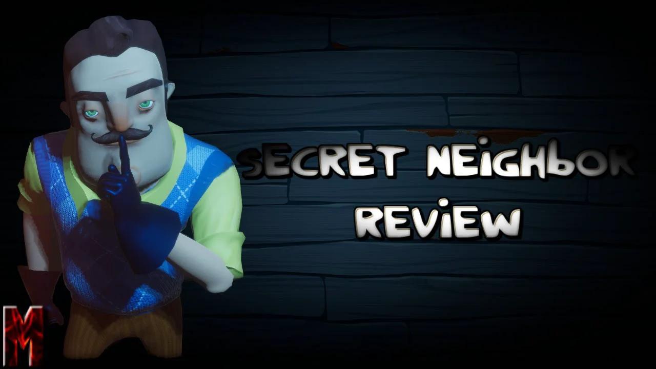 Secret Neighbor Review