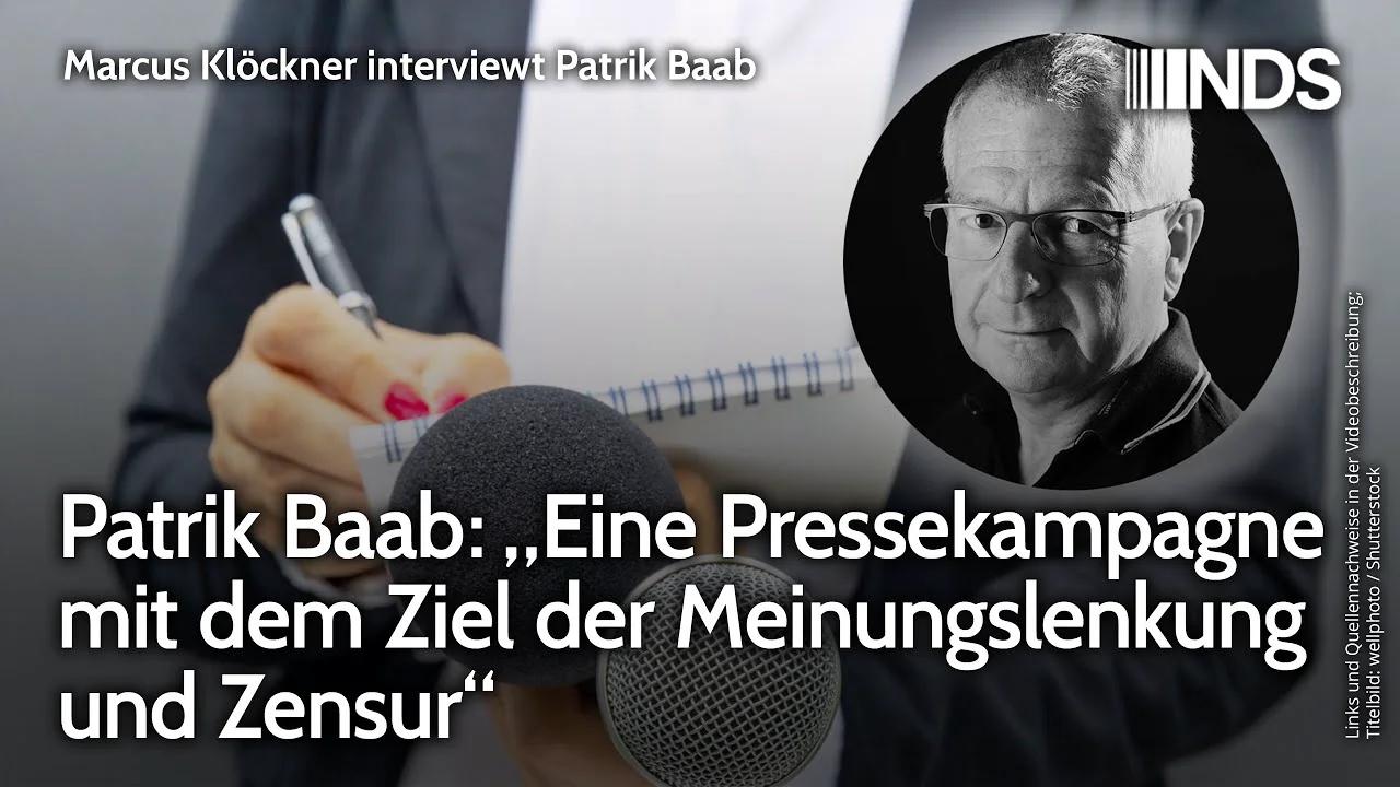 Patrik Baab: „Eine Pressekampagne mit dem Ziel der Meinungslenkung und ...