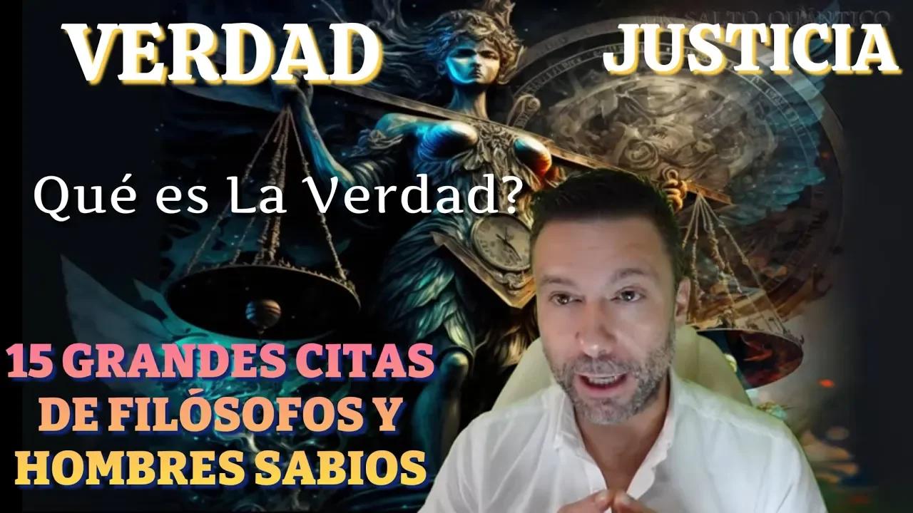 Qué es La Verdad? 15 Frases Célebres sobre Verdad y Justicia de grandes Sabios y Filósofos.