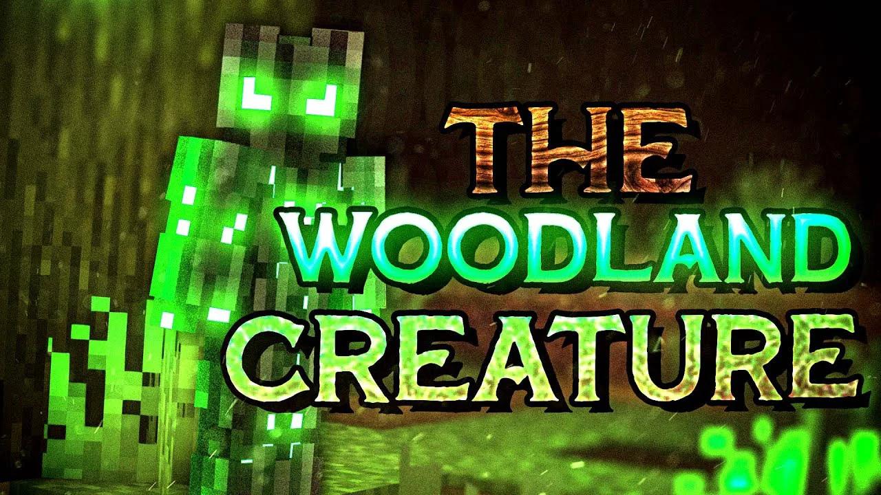 Minecraft CreepyPasta | The Woodland Creature