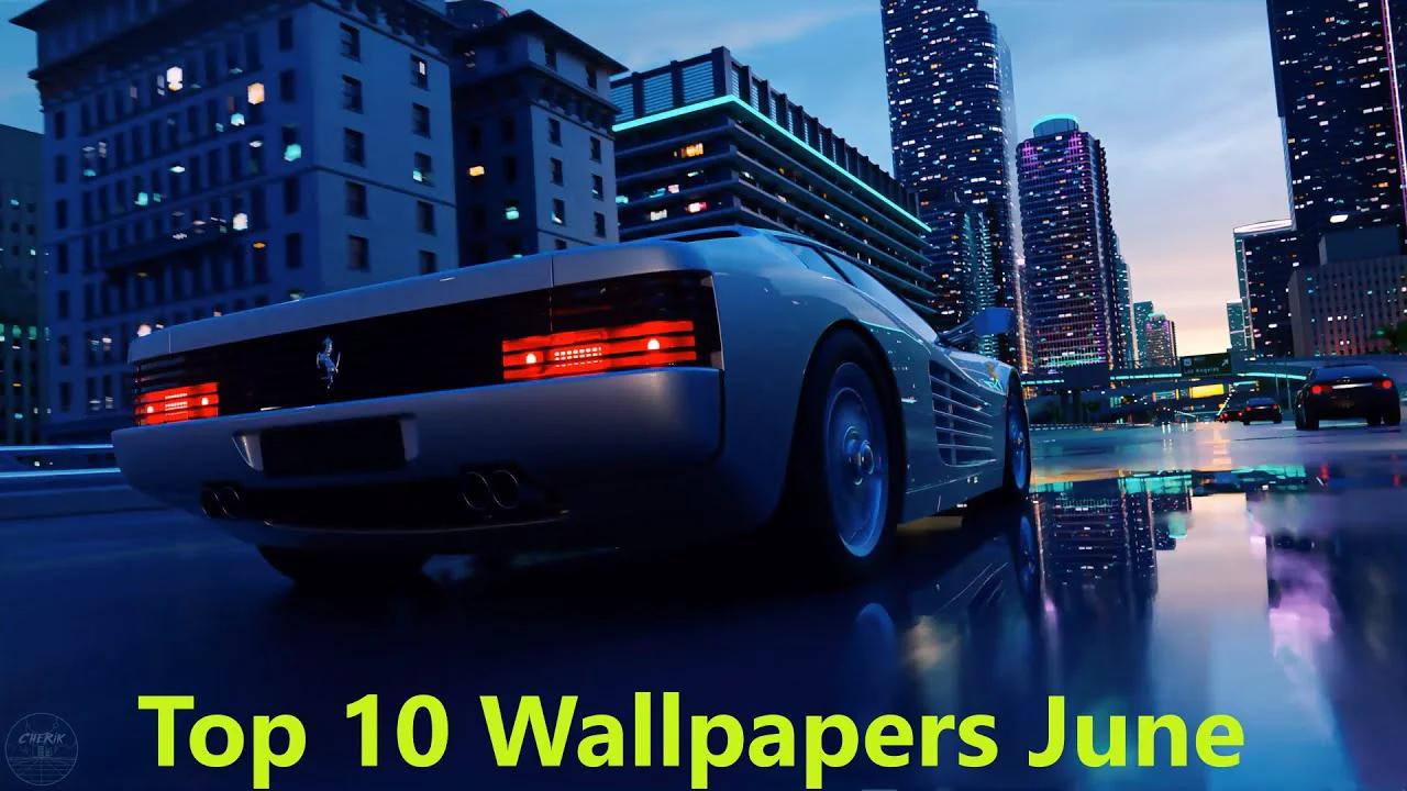 Top 10 Wallpapers Wallpaper Engine June