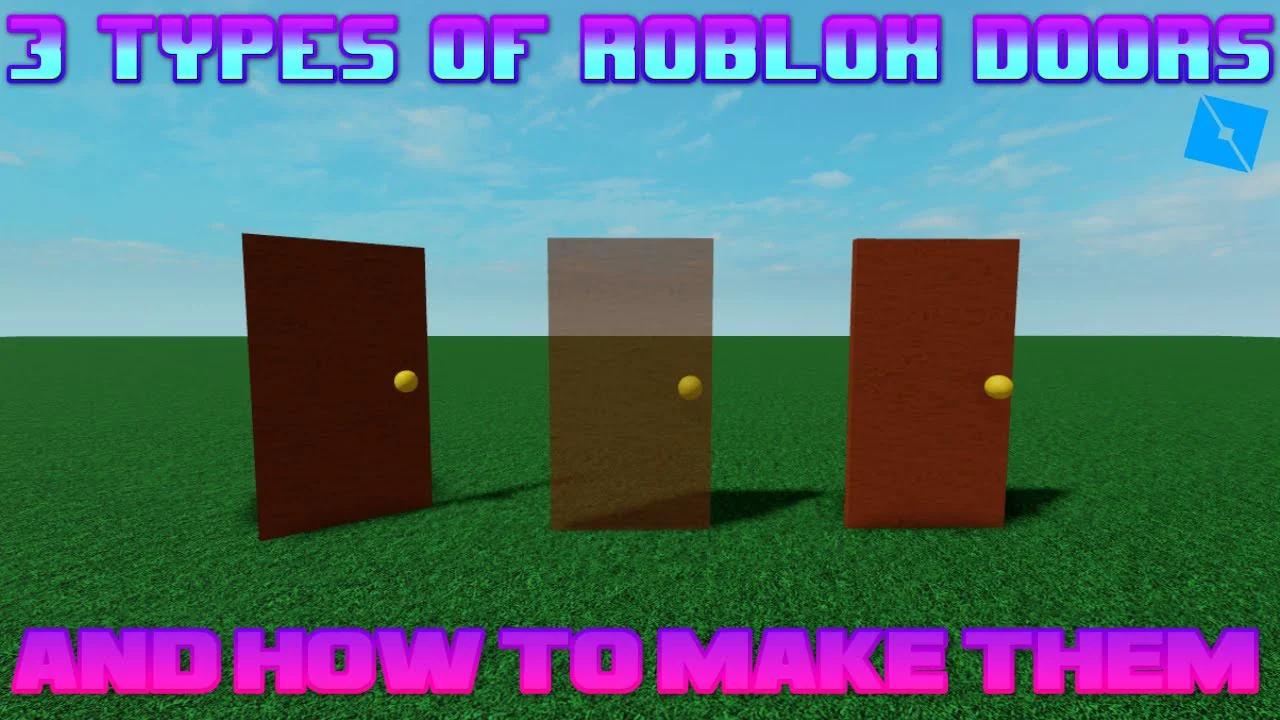 3 Types of Roblox Doors and How to Make Them - Roblox Studio Tutorial
