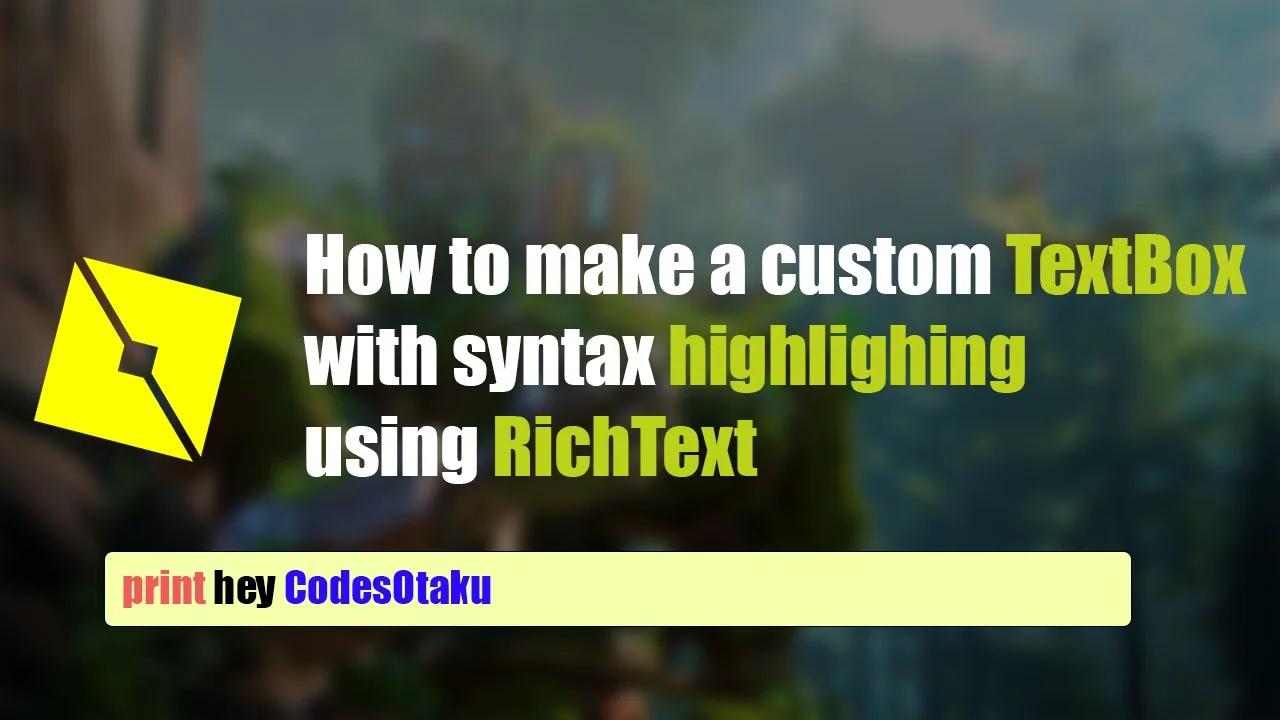 How to make a rich text box with syntax highlighting!